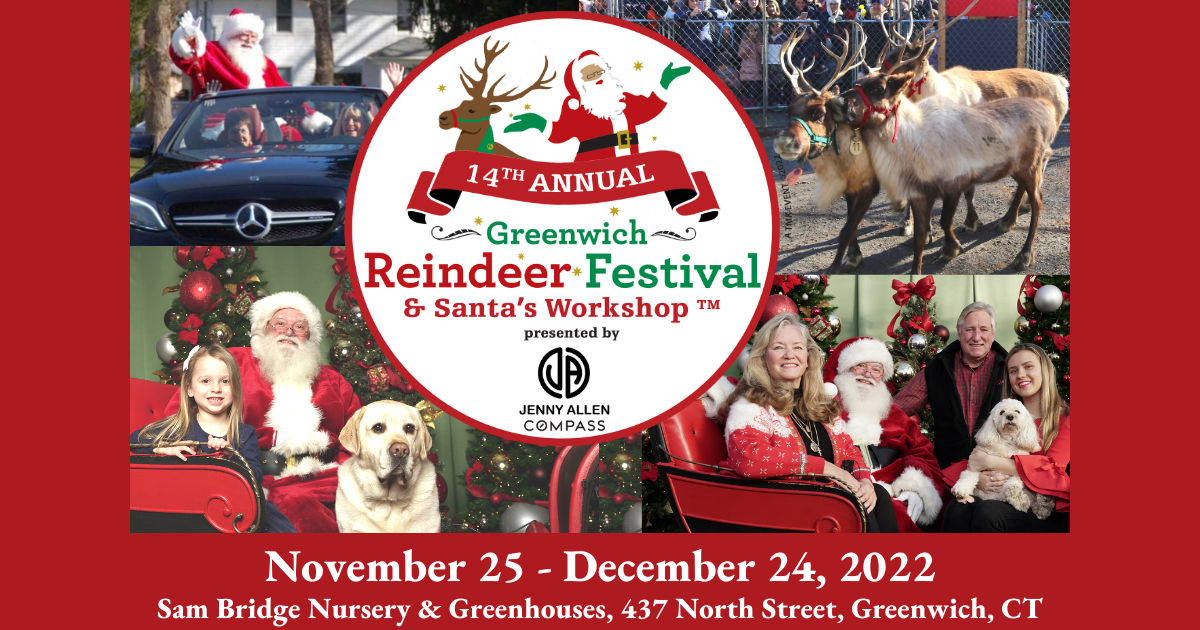 Greenwich Reindeer Festival Greenwich, CT The town tradition